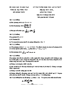 Đề thi tuyển sinh vào lơp 10 THPT tỉnh Bà Rịa-Vũng Tàu năm học 2015  2016 môn thi Toán